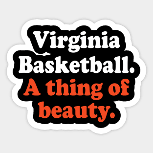 Virginia Basketball A thing Of Beauty Sticker